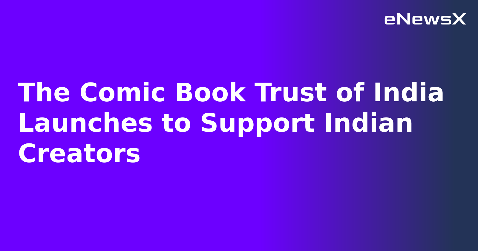 The Comic Book Trust of India Launches to Support Indian Creators.webp