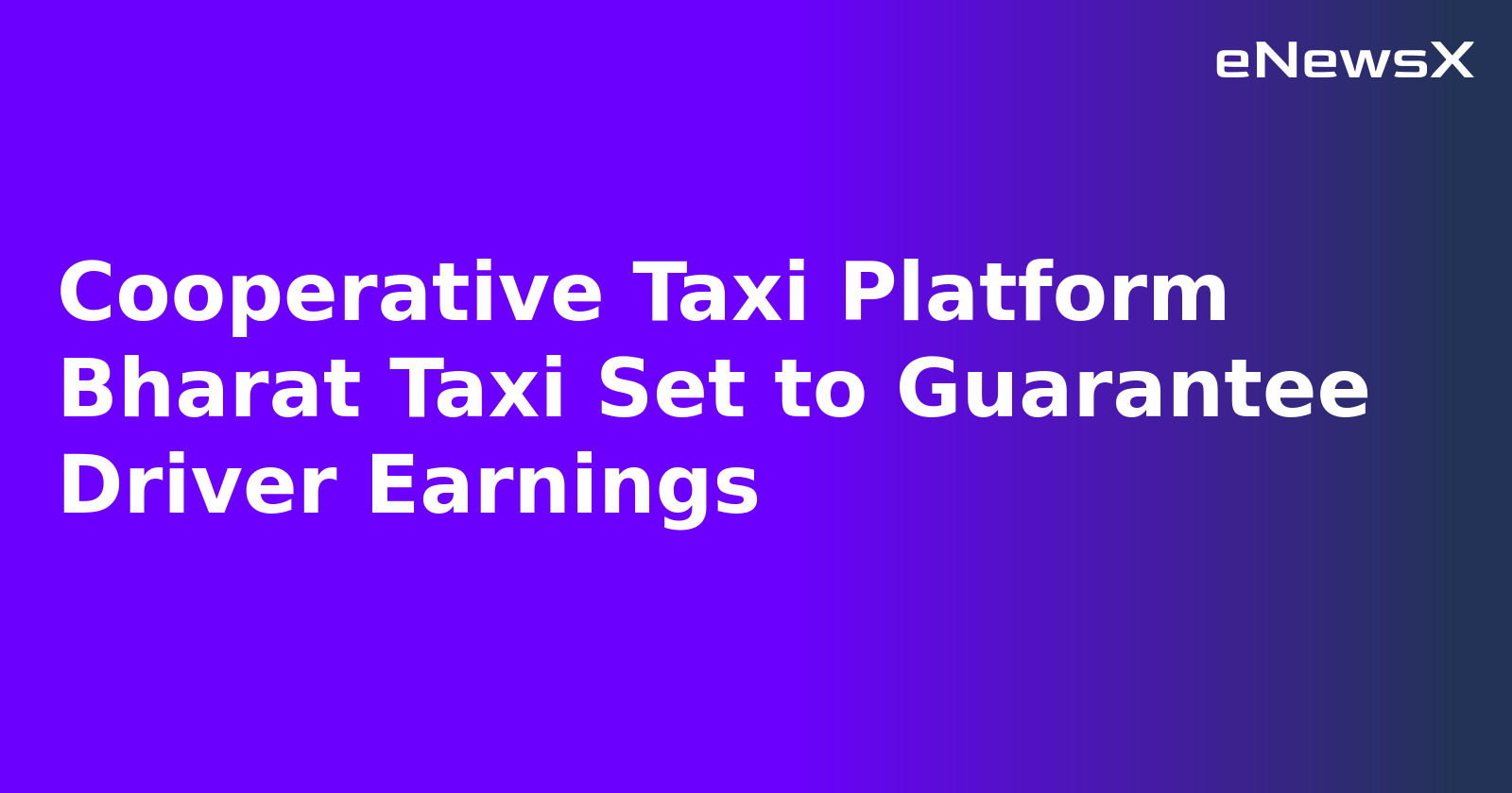Cooperative Taxi Platform Bharat Taxi Set to Guarantee Driver Earnings.webp