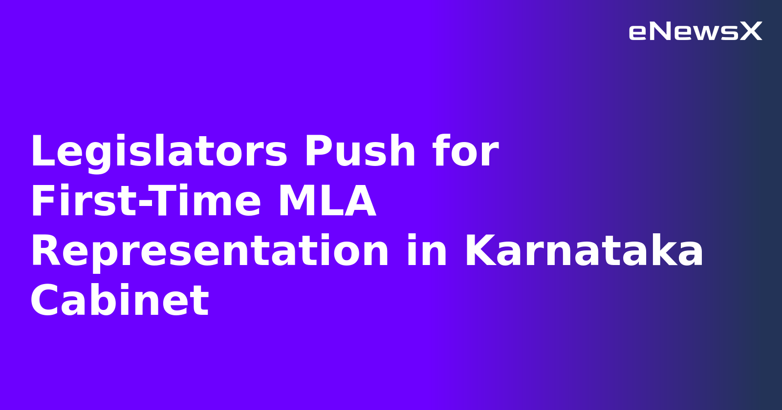 Legislators Push for First-Time MLA Representation in Karnataka Cabinet.webp Legislators Push for First-Time MLA Representation in Karnataka Cabinet.webp