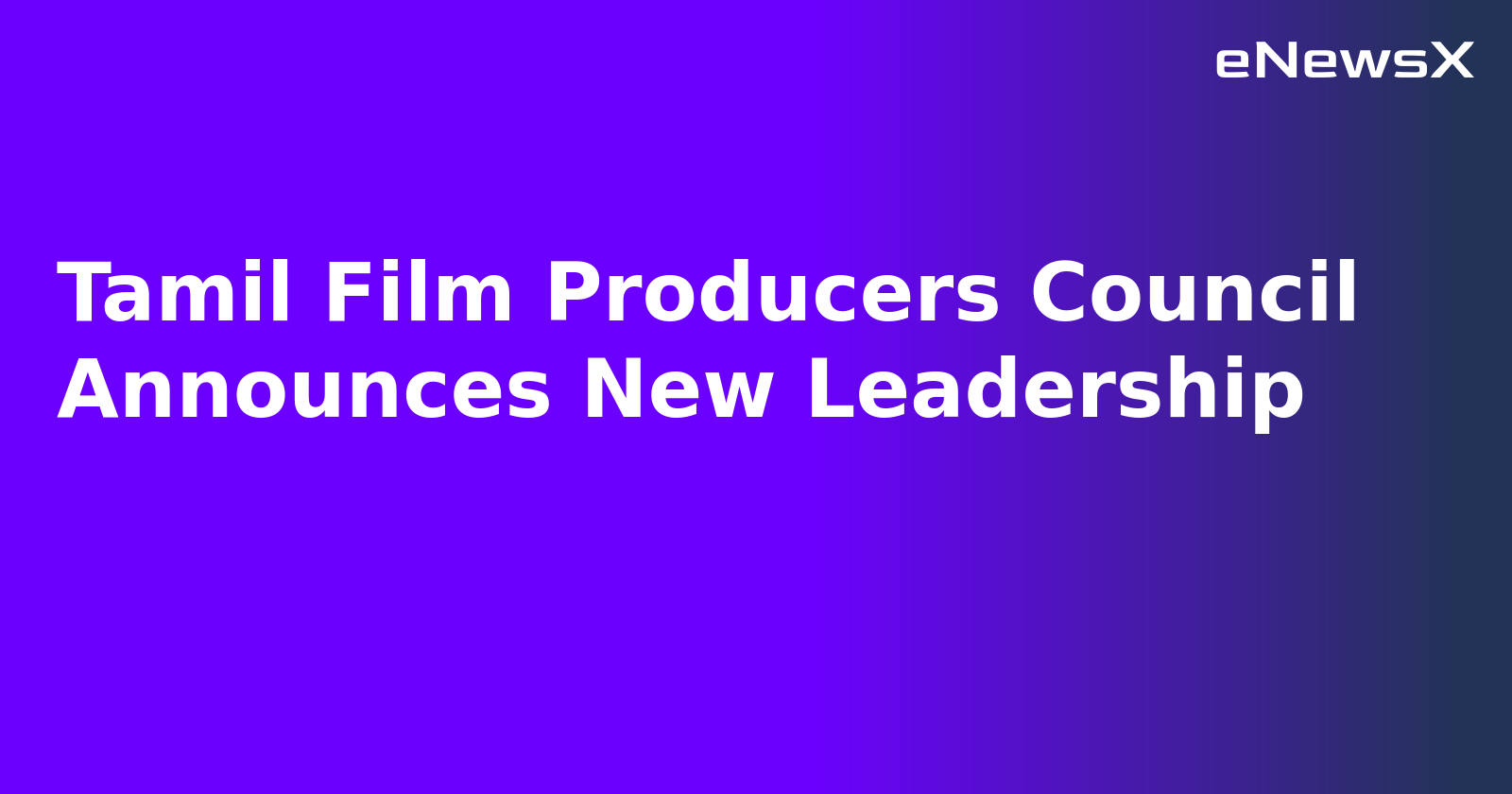 Tamil Film Producers Council Announces New Leadership.webp