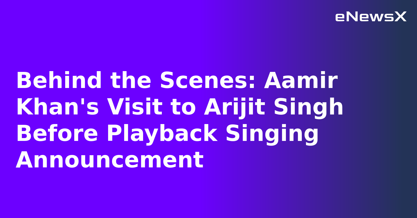 Behind the Scenes: Aamir Khan's Visit to Arijit Singh Before Playback Singing Announcement.webp