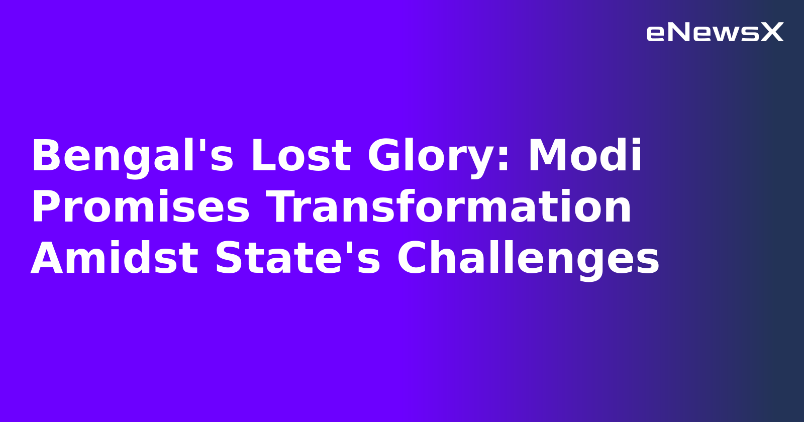 Bengal's Lost Glory: Modi Promises Transformation Amidst State's Challenges.webp