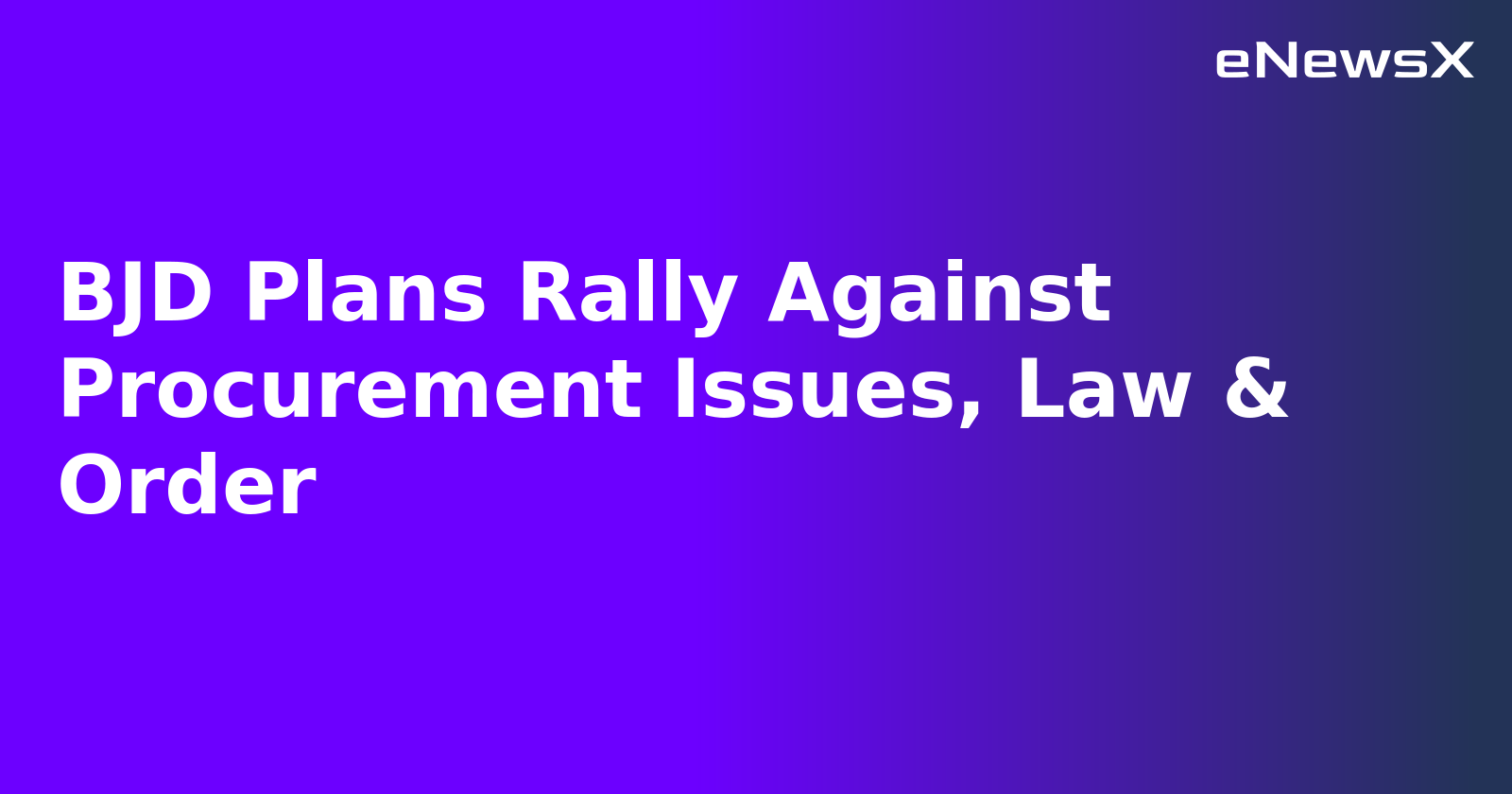 BJD Plans Rally Against Procurement Issues, Law & Order.webp