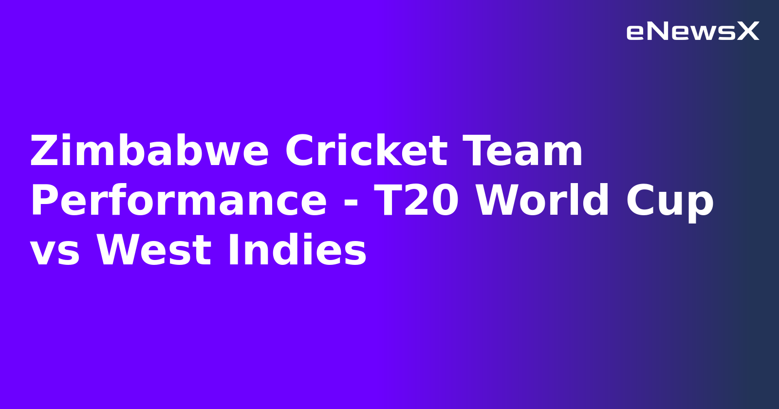 Zimbabwe Cricket Team Performance - T20 World Cup vs West Indies.webp