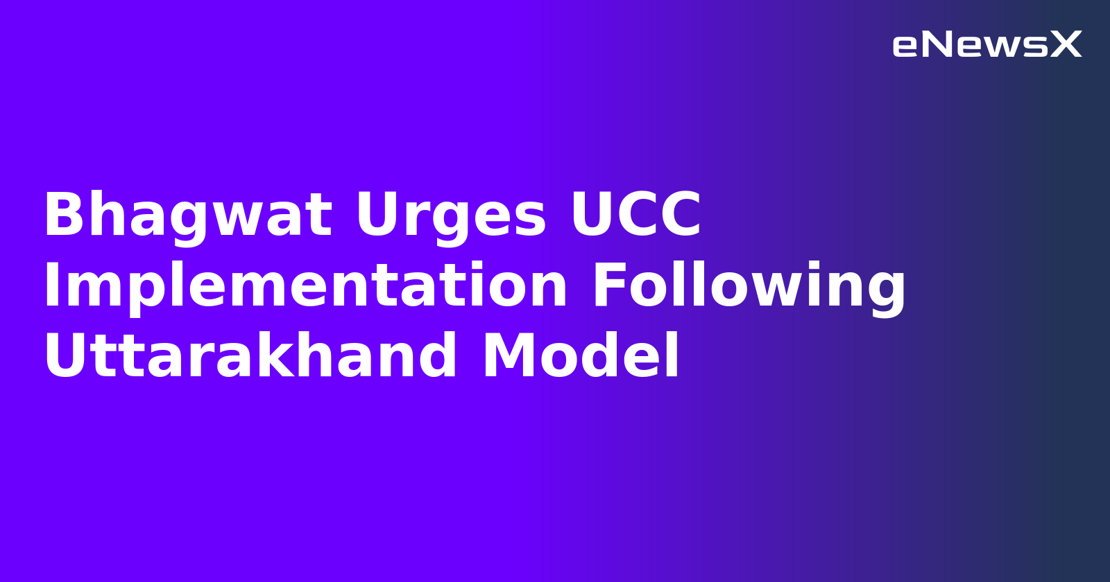 Bhagwat Urges UCC Implementation Following Uttarakhand Model.webp