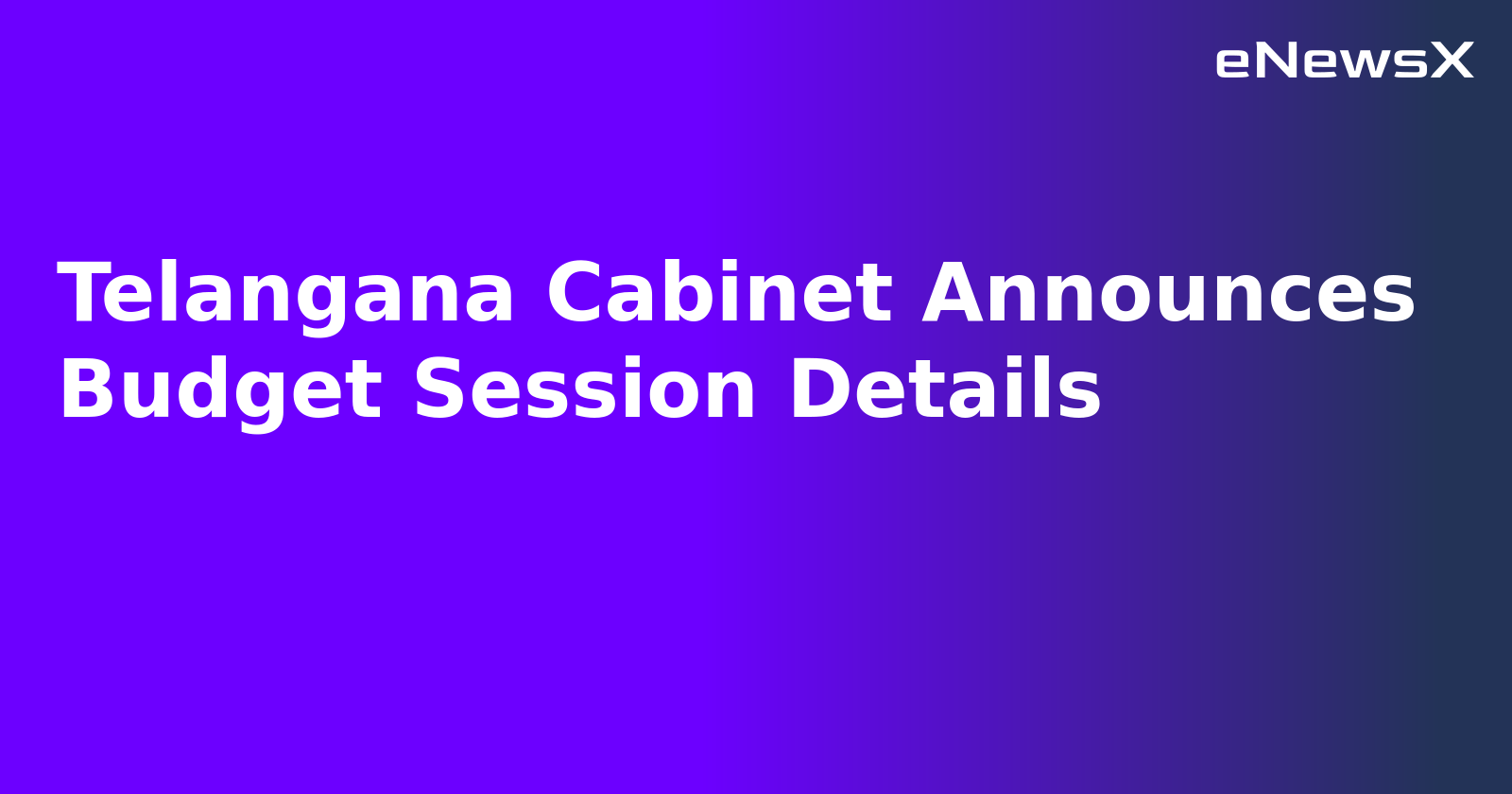 Telangana Cabinet Announces Budget Session Details.webp
