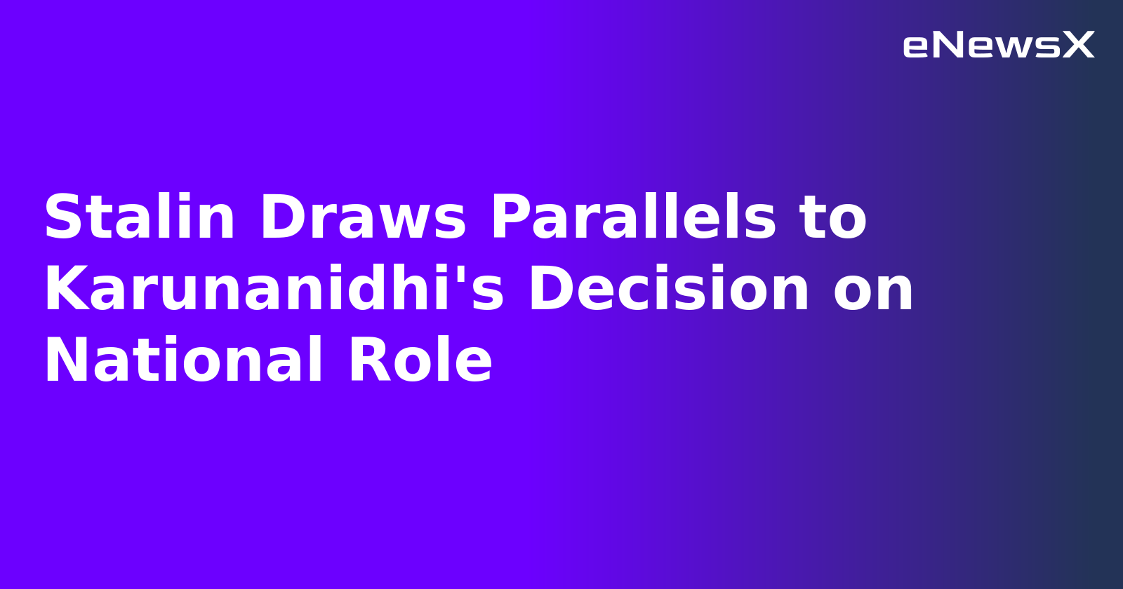Stalin Draws Parallels to Karunanidhi's Decision on National Role.webp Stalin Draws Parallels to Karunanidhi's Decision on National Role.webp