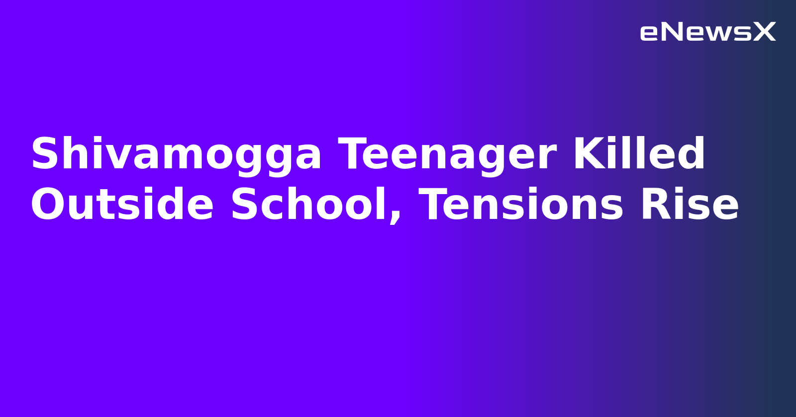 Shivamogga Teenager Killed Outside School, Tensions Rise.webp