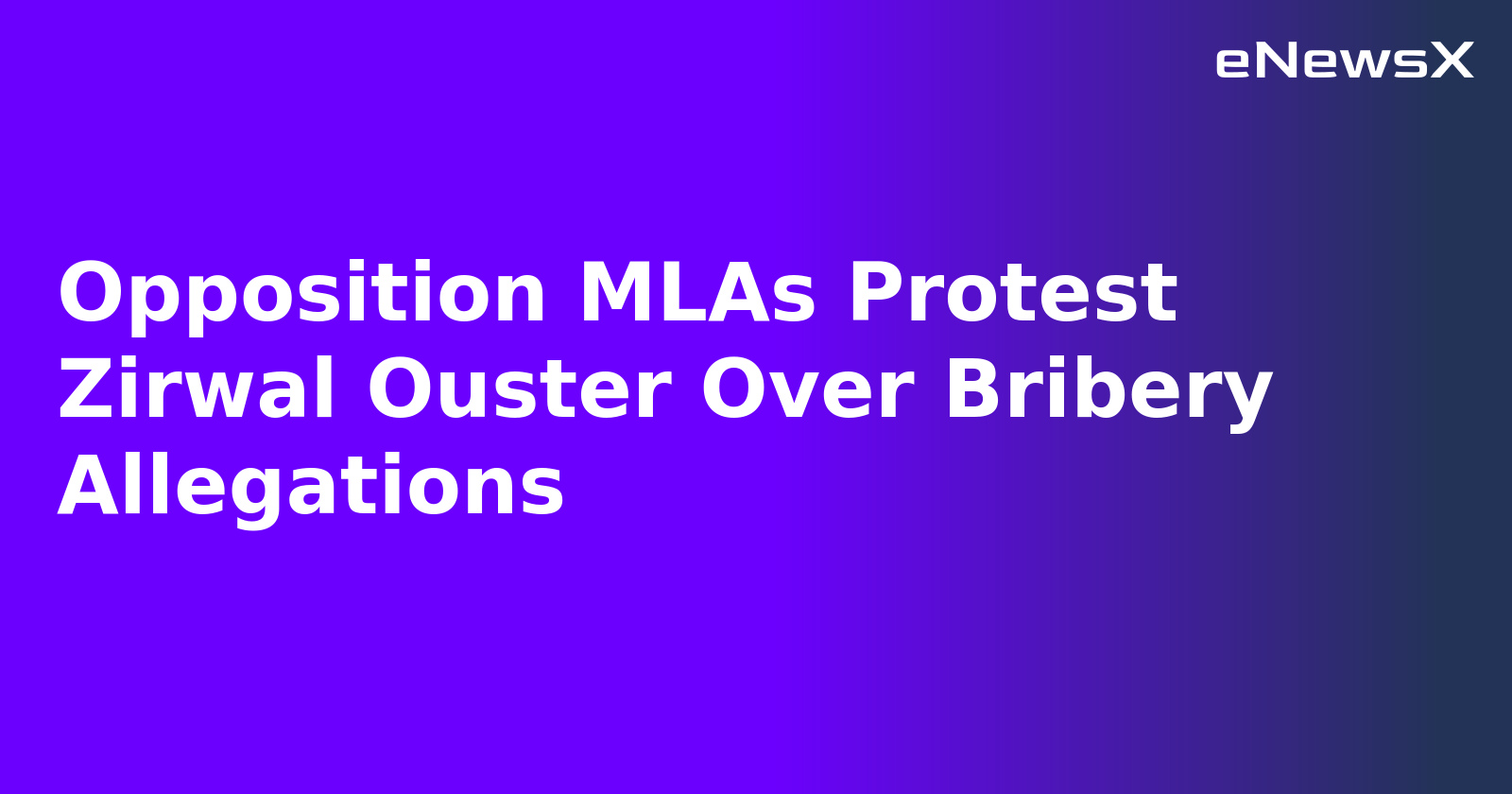 Opposition MLAs Protest Zirwal Ouster Over Bribery Allegations.webp