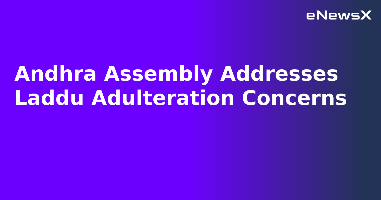 Andhra Assembly Addresses Laddu Adulteration Concerns.webp