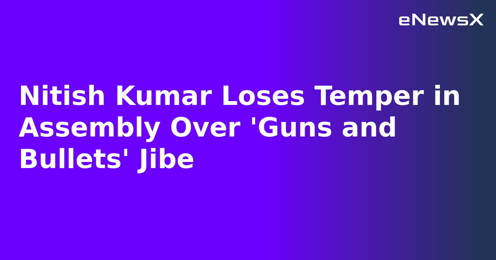Nitish Kumar Loses Temper in Assembly Over 'Guns and Bullets' Jibe.webp
