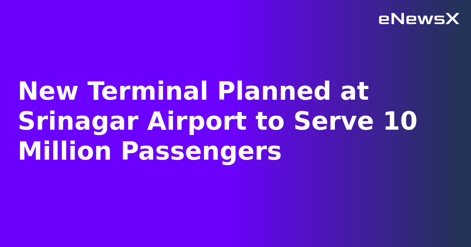 New Terminal Planned at Srinagar Airport to Serve 10 Million Passengers.webp