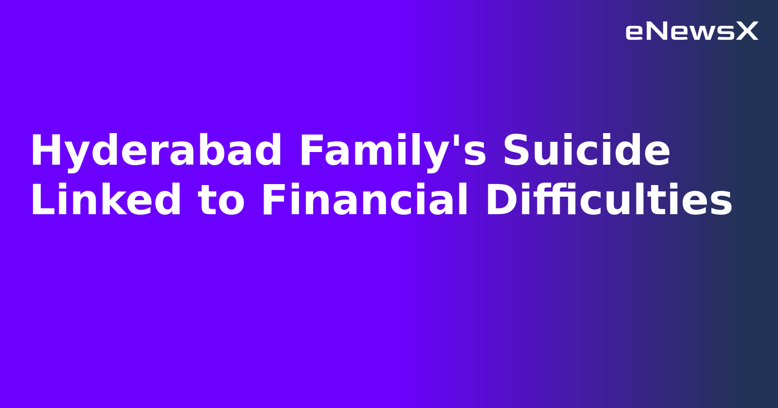 Hyderabad Family's Suicide Linked to Financial Difficulties.webp
