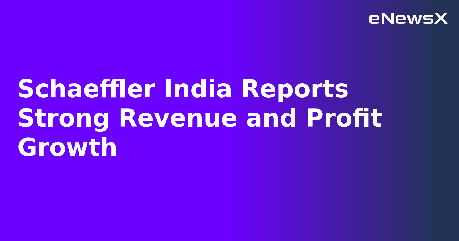 Schaeffler India Reports Strong Revenue and Profit Growth.webp