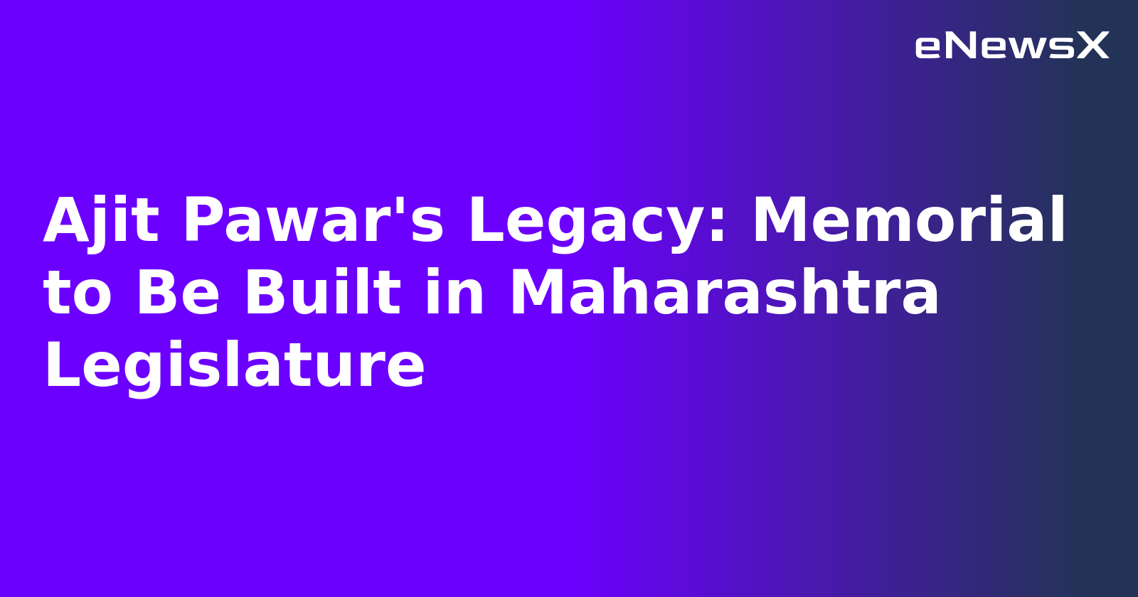Ajit Pawar's Legacy: Memorial to Be Built in Maharashtra Legislature.webp
