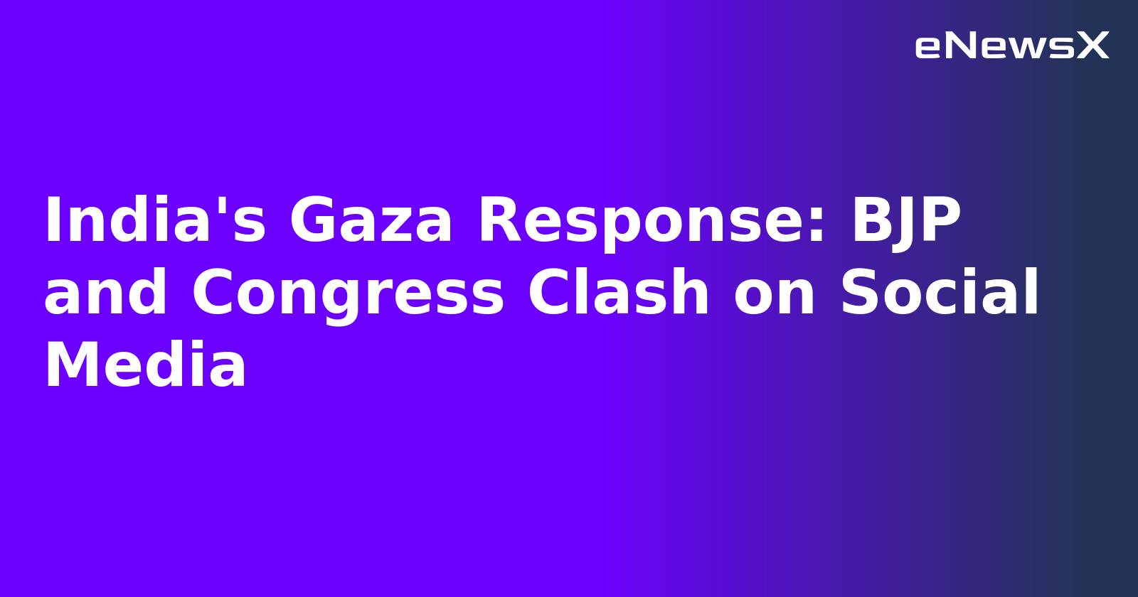 India's Gaza Response: BJP and Congress Clash on Social Media.webp