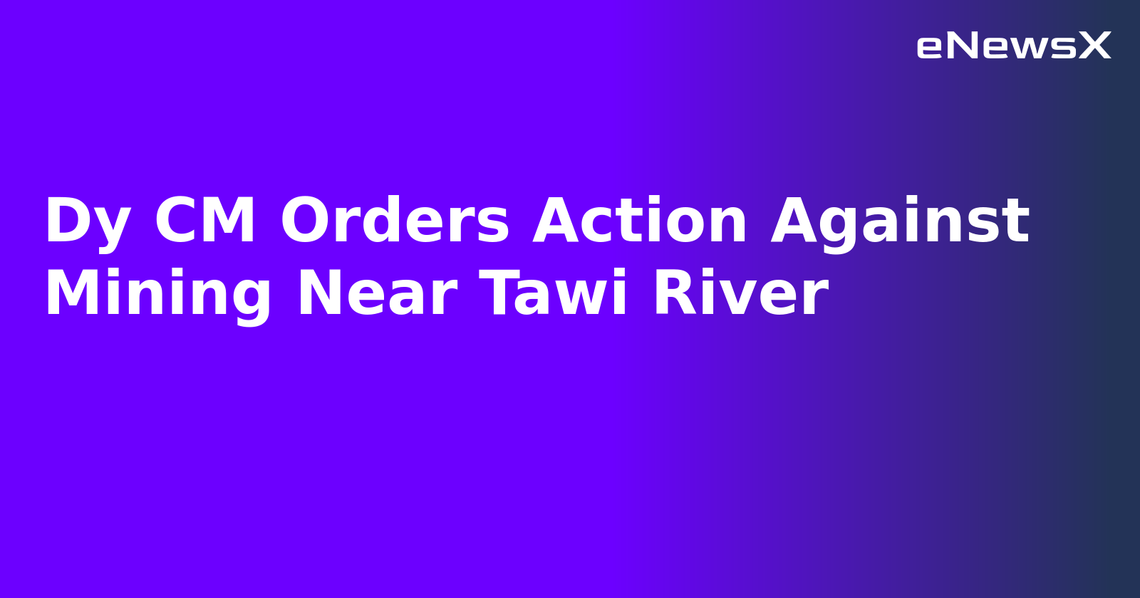 Dy CM Orders Action Against Mining Near Tawi River.webp Dy CM Orders Action Against Mining Near Tawi River.webp