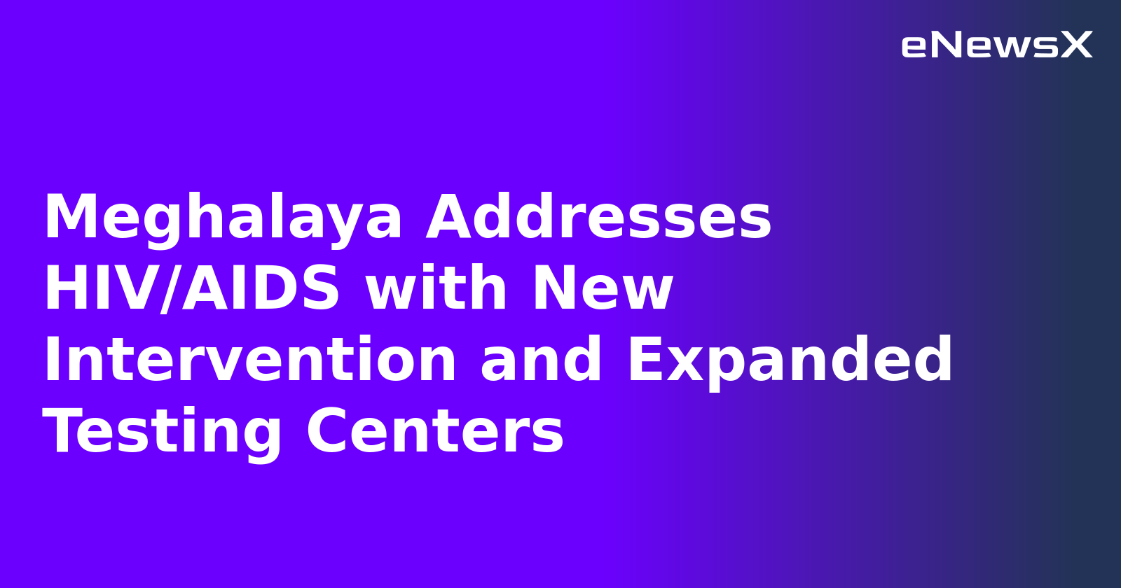 AIDS with New Intervention and Expanded Testing Centers.webp