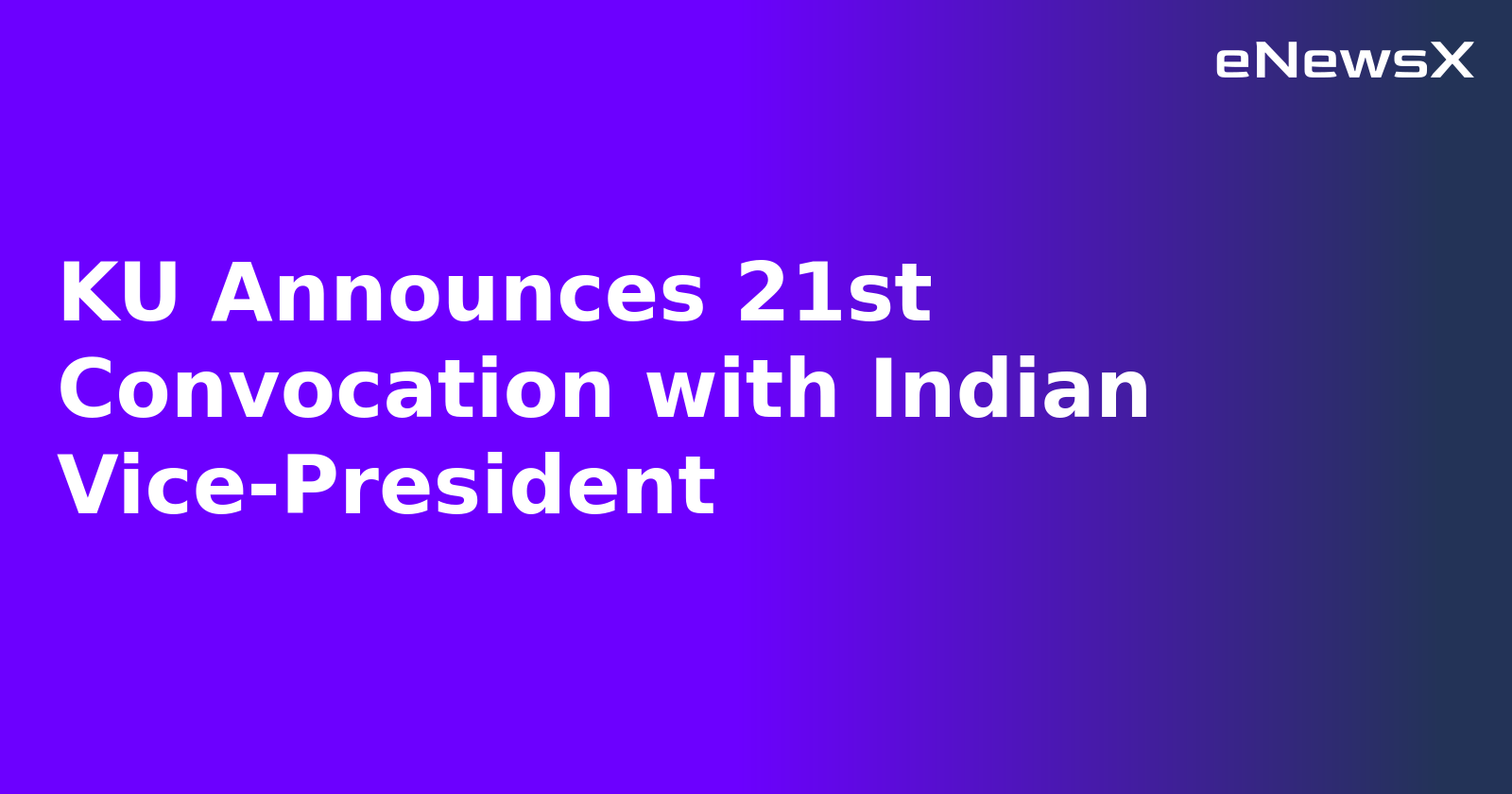 KU Announces 21st Convocation with Indian Vice-President.webp