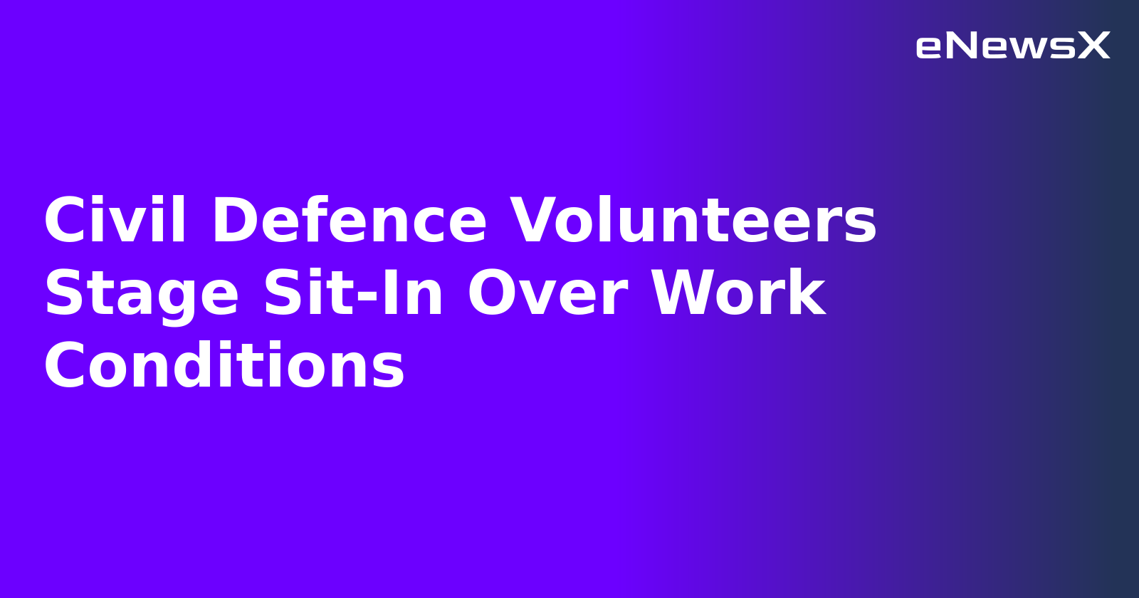 Civil Defence Volunteers Stage Sit-In Over Work Conditions.webp
