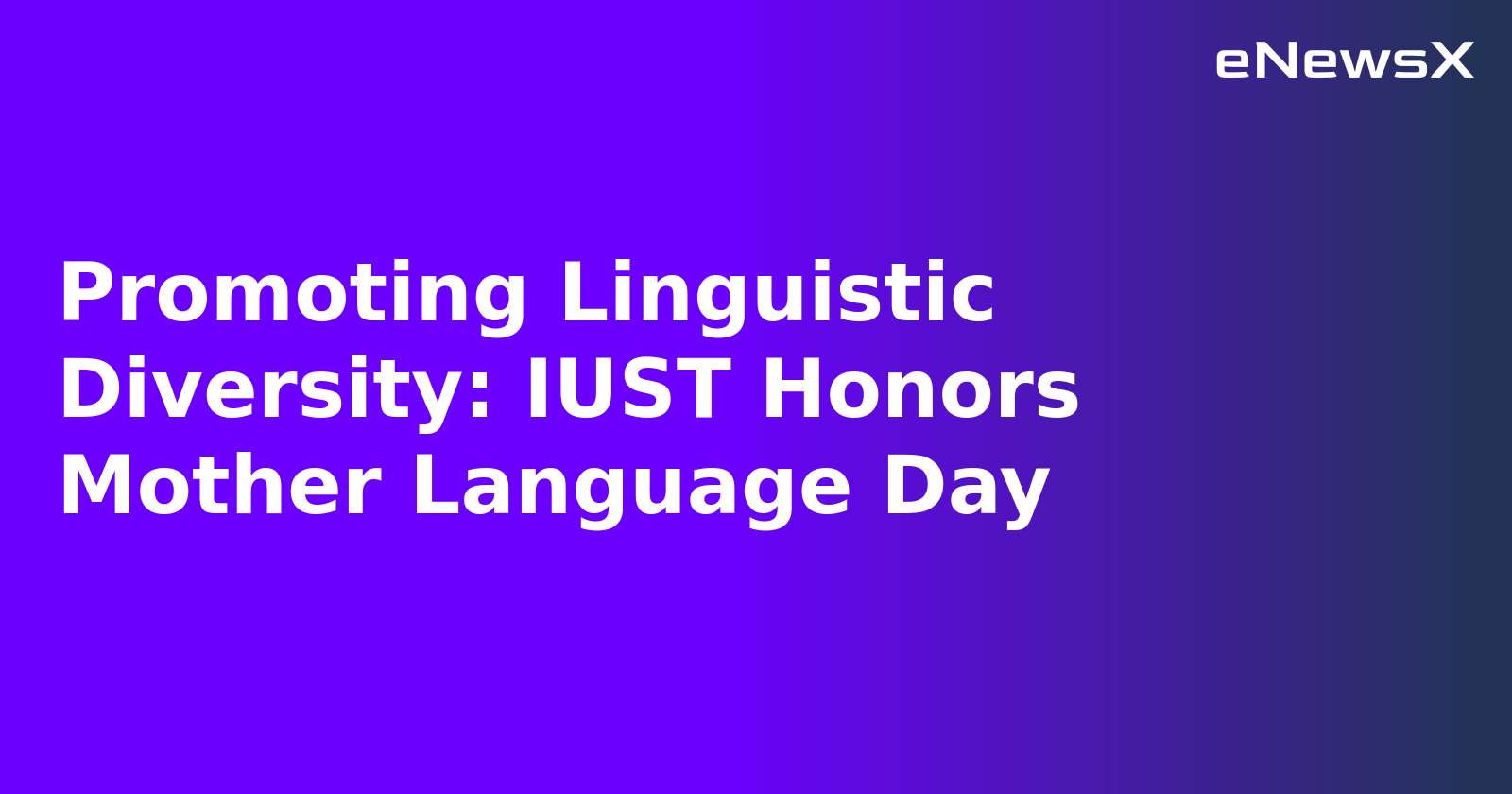 Promoting Linguistic Diversity: IUST Honors Mother Language Day.webp