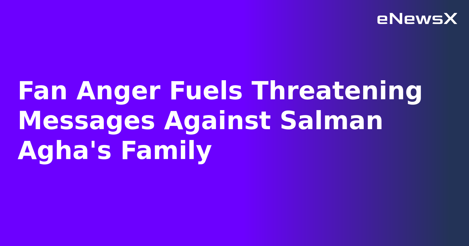 Fan Anger Fuels Threatening Messages Against Salman Agha's Family.webp Fan Anger Fuels Threatening Messages Against Salman Agha's Family.webp