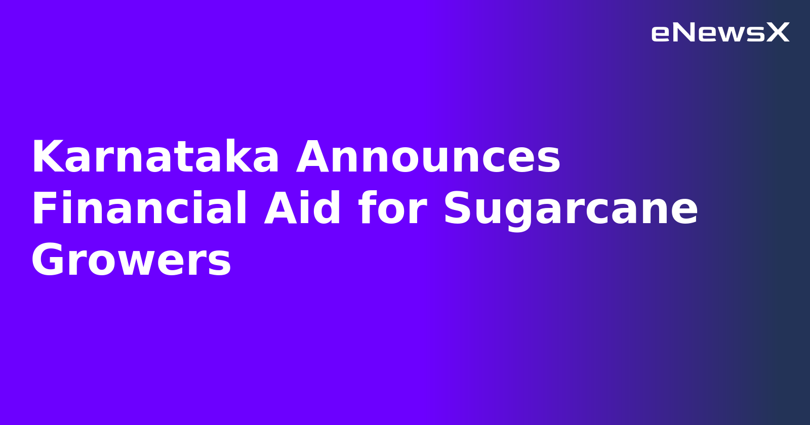 Karnataka Announces Financial Aid for Sugarcane Growers.webp