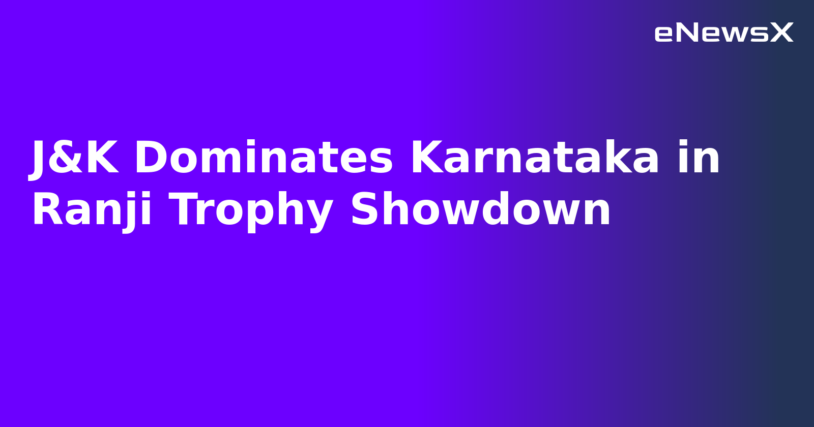 J&K Dominates Karnataka in Ranji Trophy Showdown.webp
