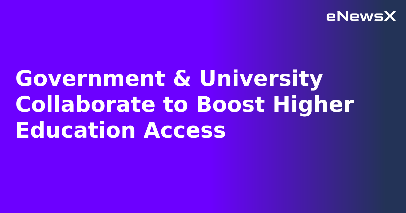 Government & University Collaborate to Boost Higher Education Access.webp