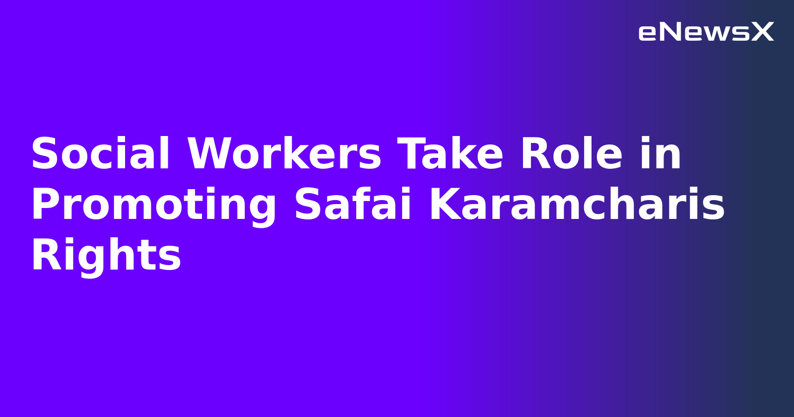 Social Workers Take Role in Promoting Safai Karamcharis Rights.webp