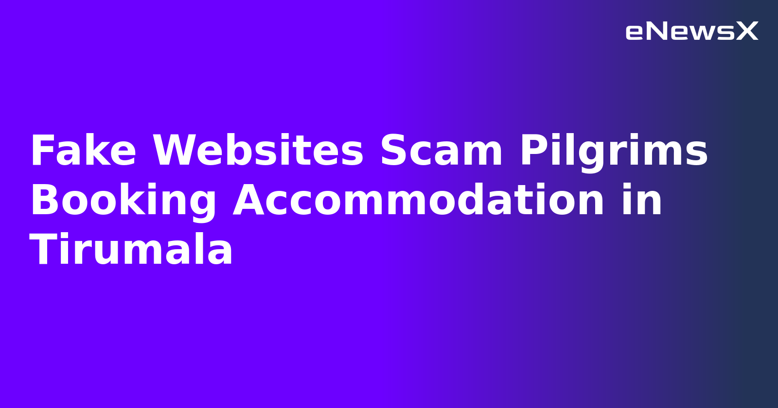 Fake Websites Scam Pilgrims Booking Accommodation in Tirumala.webp