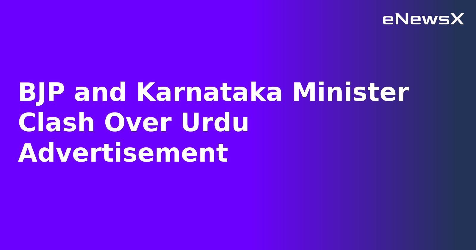BJP and Karnataka Minister Clash Over Urdu Advertisement.webp