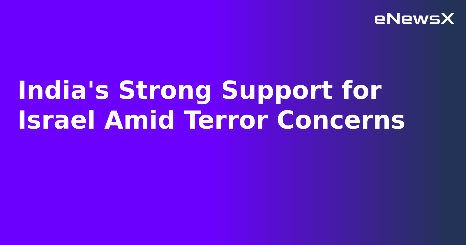 India's Strong Support for Israel Amid Terror Concerns.webp