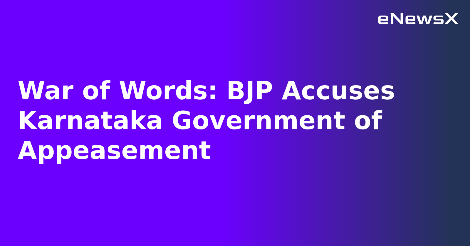 War of Words: BJP Accuses Karnataka Government of Appeasement.webp