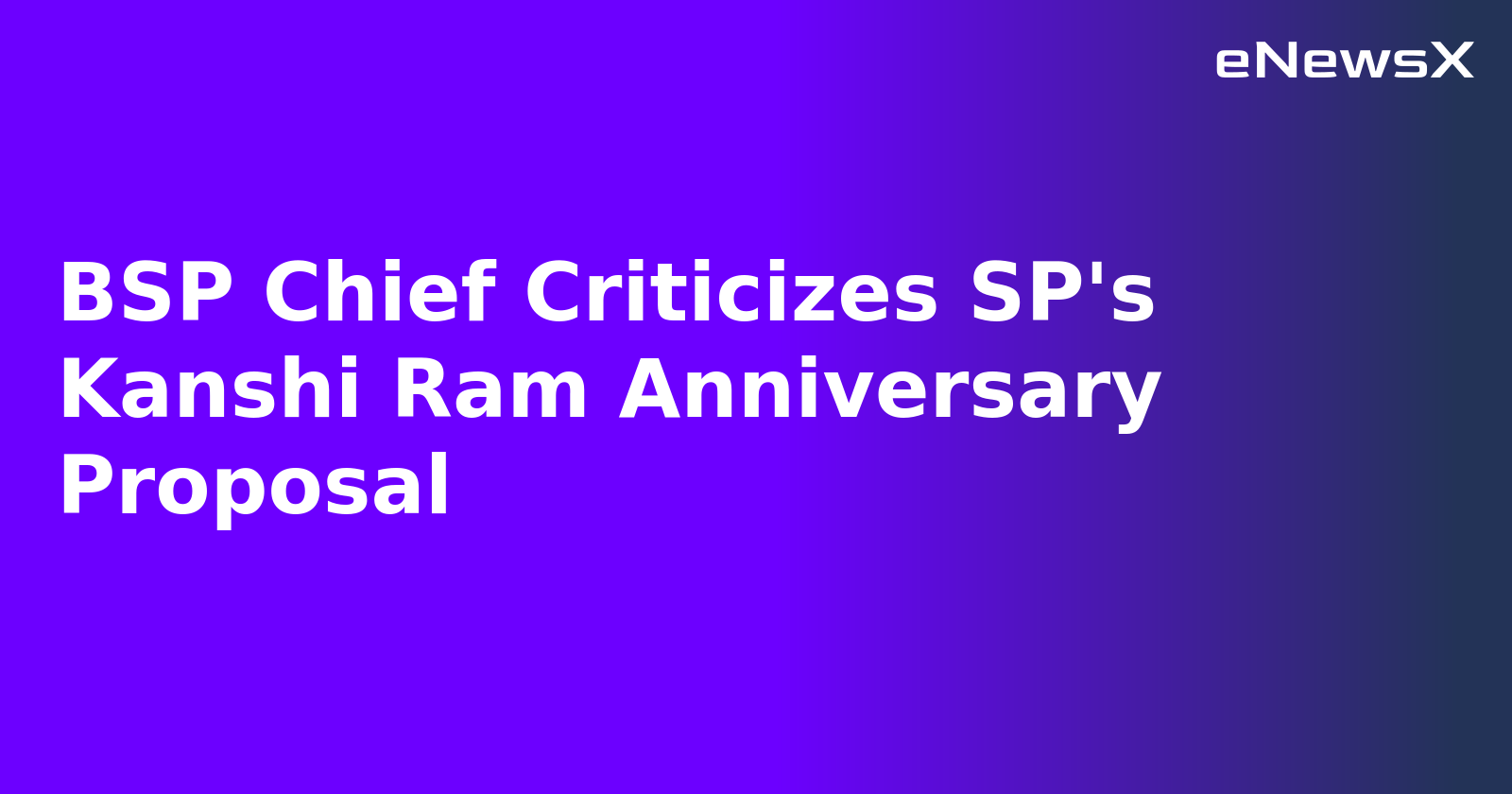 BSP Chief Criticizes SP's Kanshi Ram Anniversary Proposal.webp