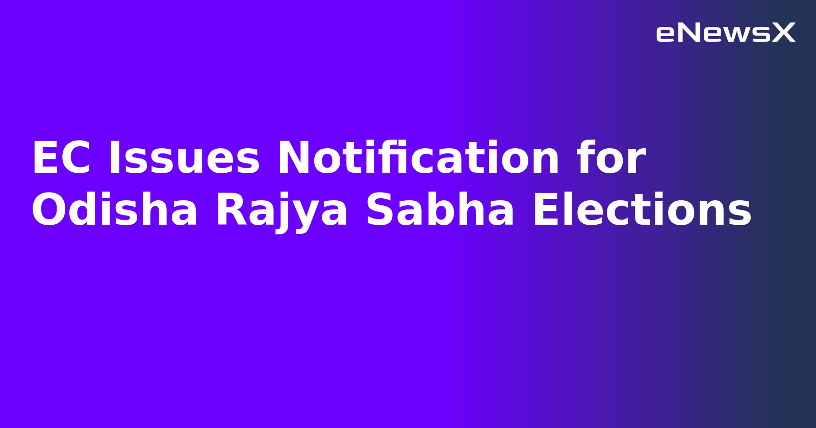 EC Issues Notification for Odisha Rajya Sabha Elections.webp