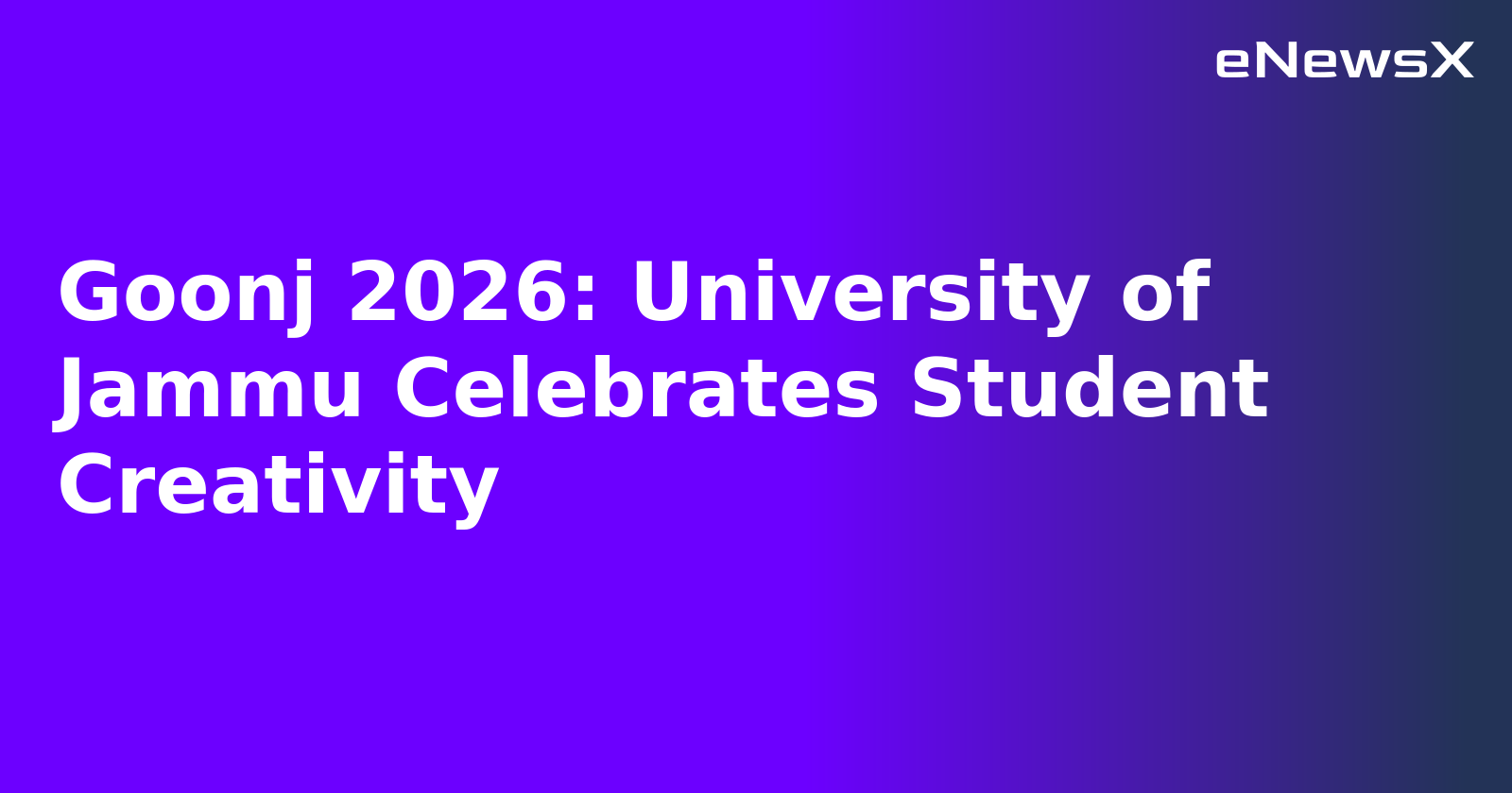 Goonj 2026: University of Jammu Celebrates Student Creativity.webp