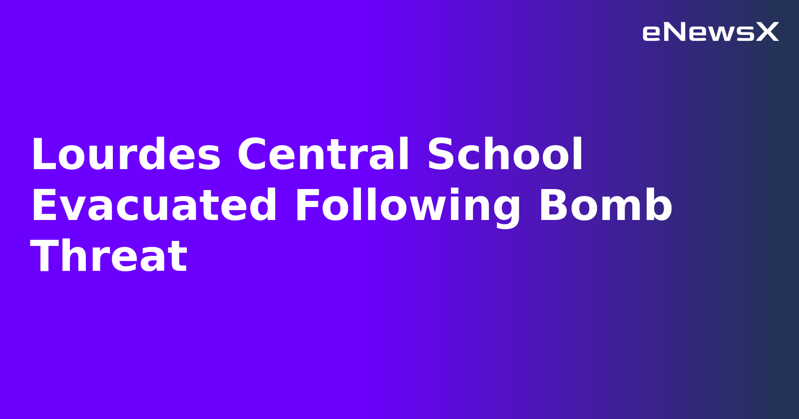 Lourdes Central School Evacuated Following Bomb Threat.webp