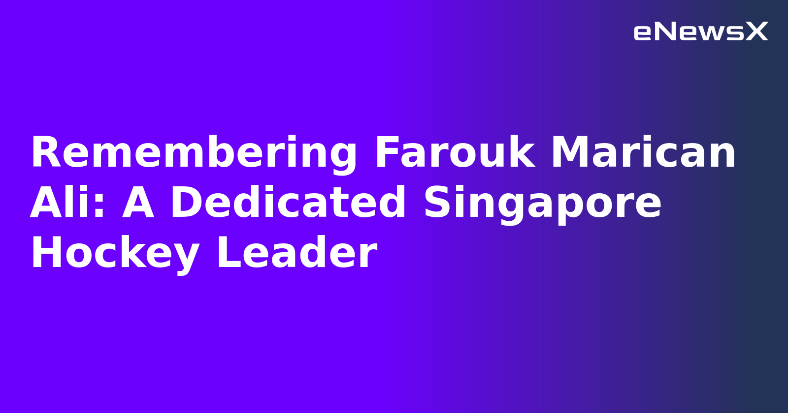 Remembering Farouk Marican Ali: A Dedicated Singapore Hockey Leader.webp