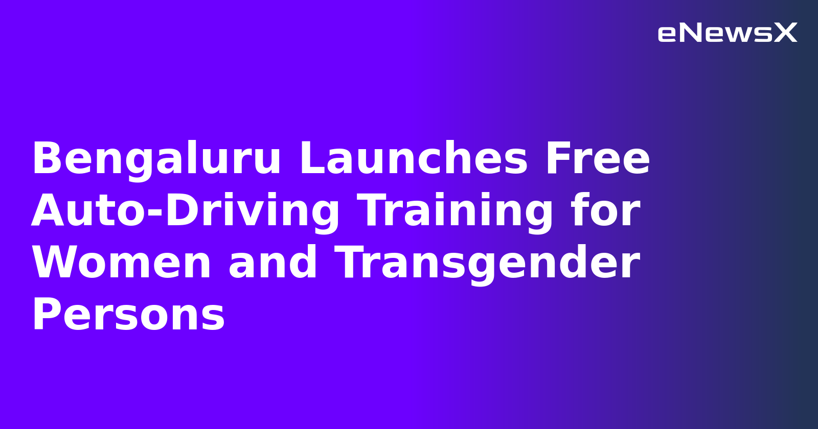 Bengaluru Launches Free Auto-Driving Training for Women and Transgender Persons.webp Bengaluru Launches Free Auto-Driving Training for Women and Transgender Persons.webp