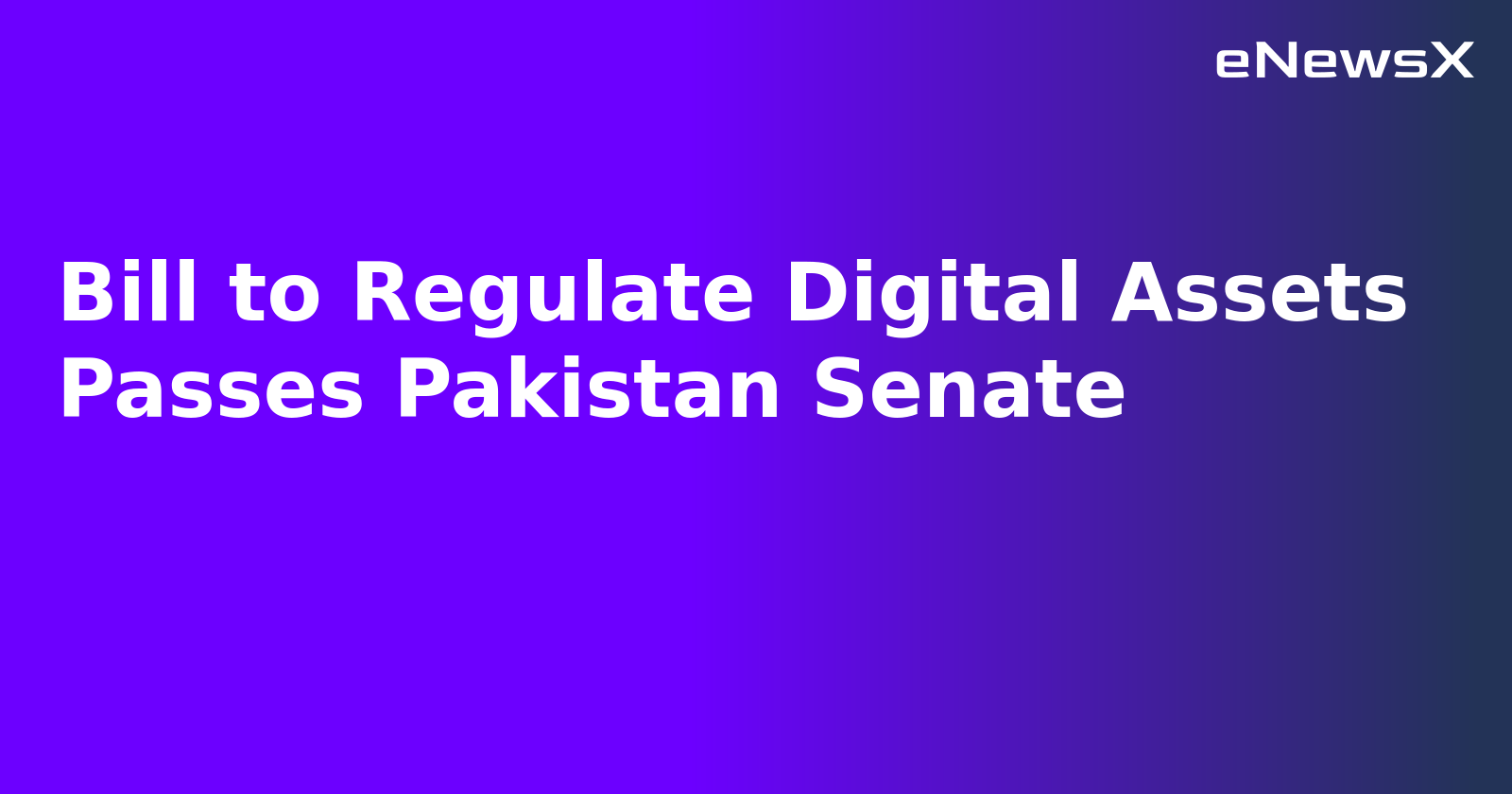 Bill to Regulate Digital Assets Passes Pakistan Senate.webp