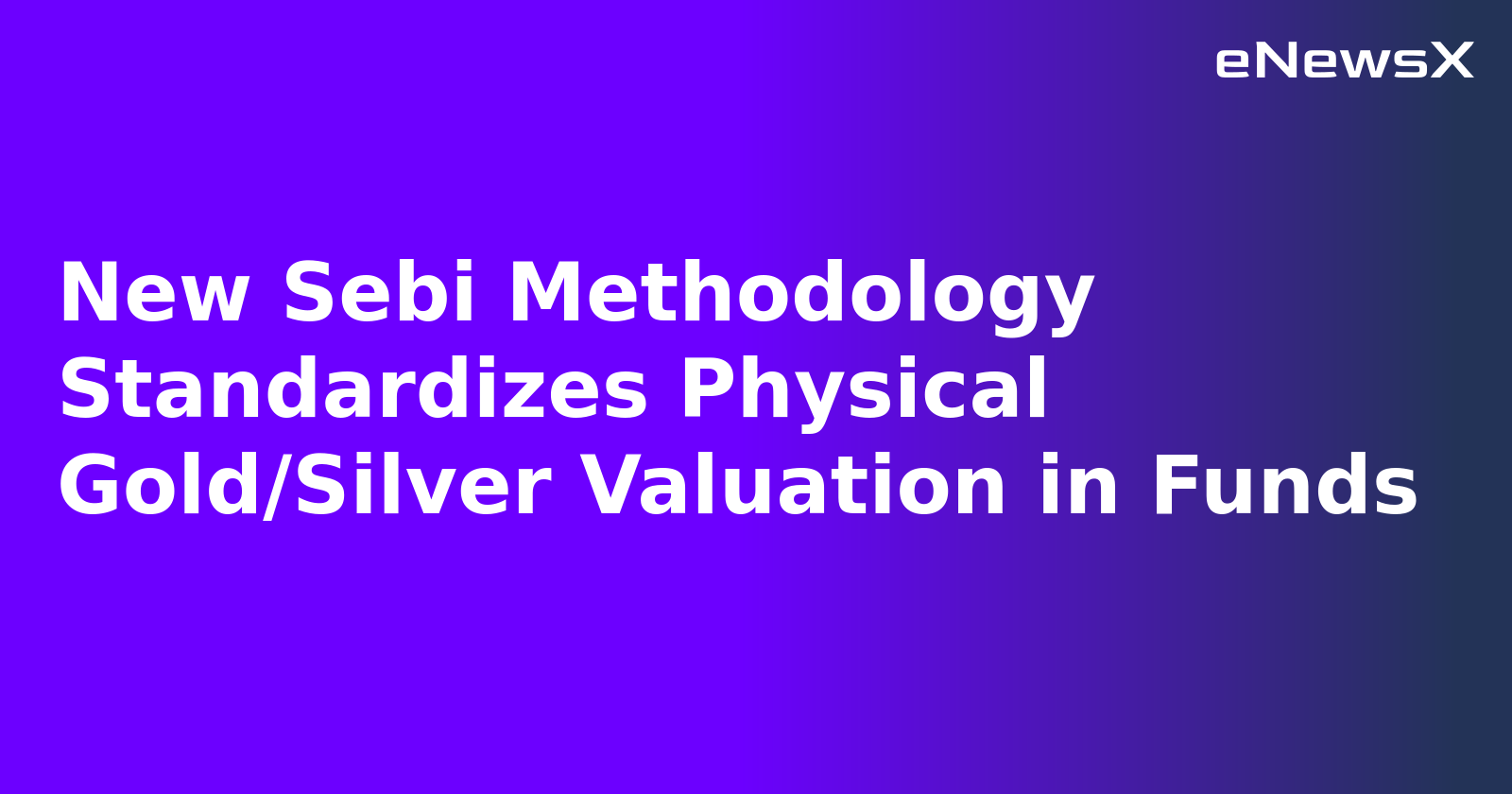 Silver Valuation in Funds.webp