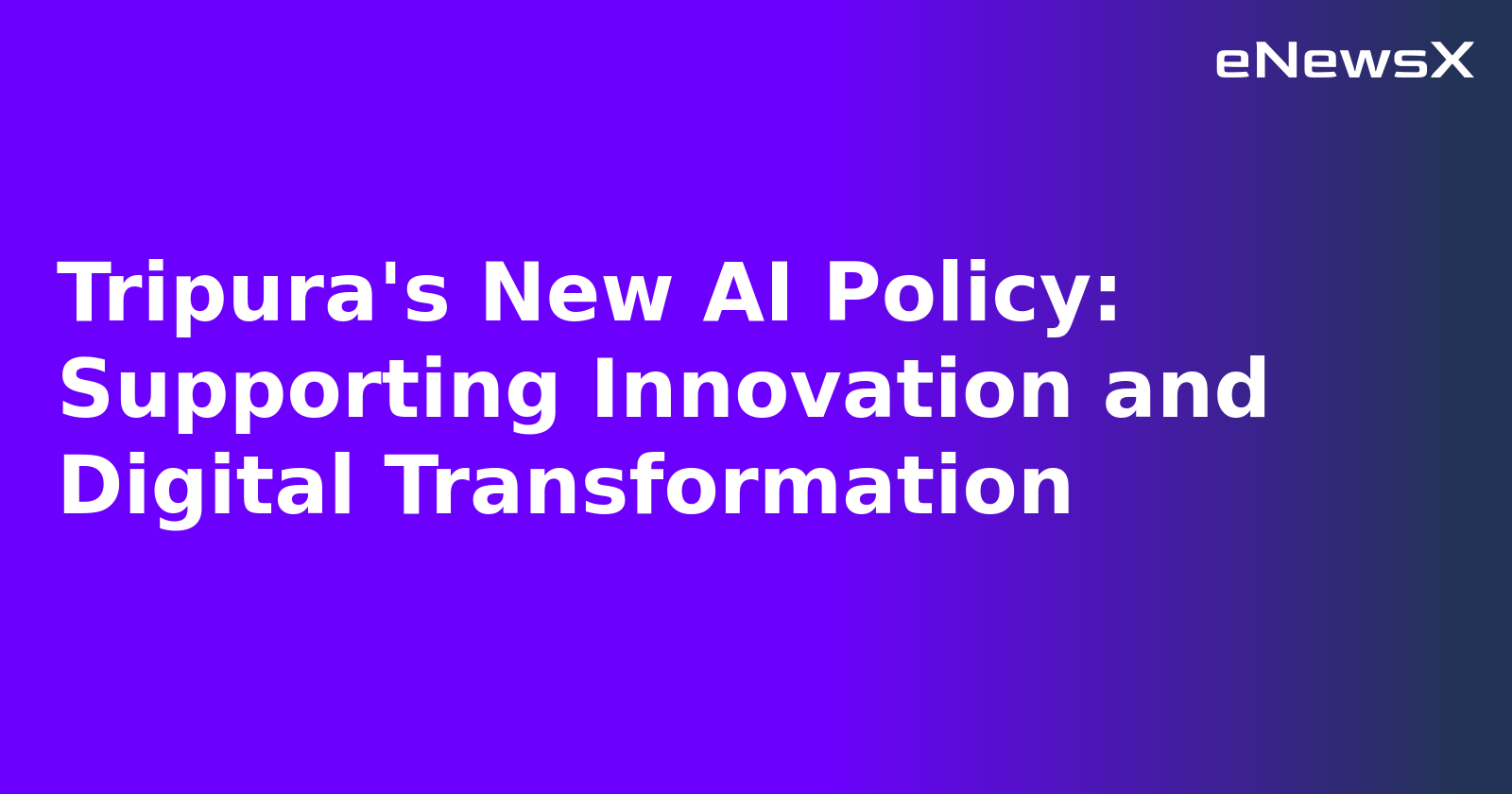 Tripura's New AI Policy: Supporting Innovation and Digital Transformation.webp