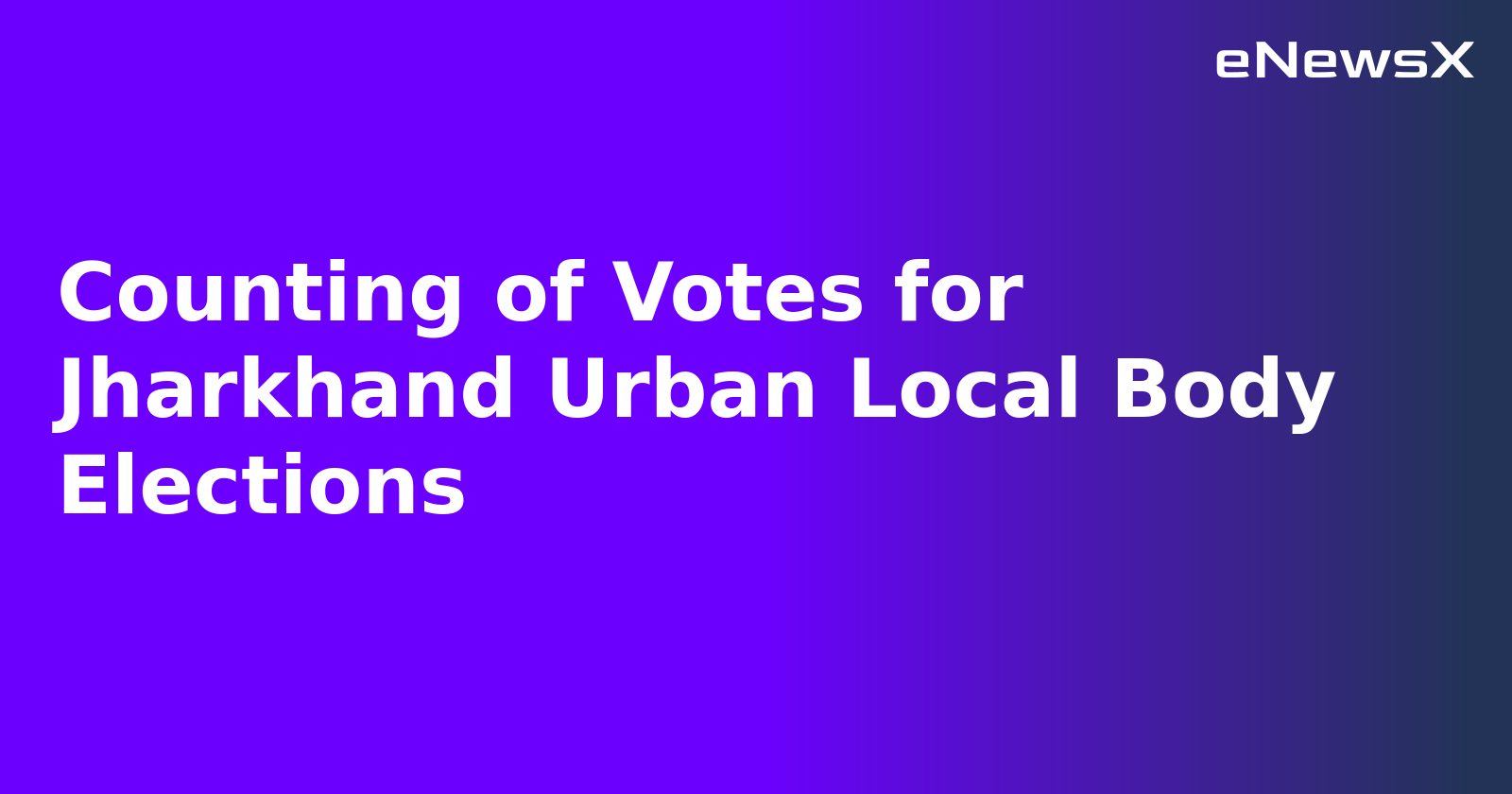 Counting of Votes for Jharkhand Urban Local Body Elections.webp