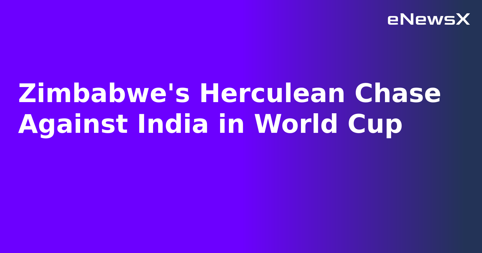 Zimbabwe's Herculean Chase Against India in World Cup.webp Zimbabwe's Herculean Chase Against India in World Cup.webp