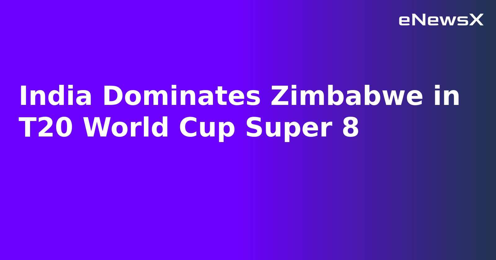 India Dominates Zimbabwe in T20 World Cup Super 8.webp