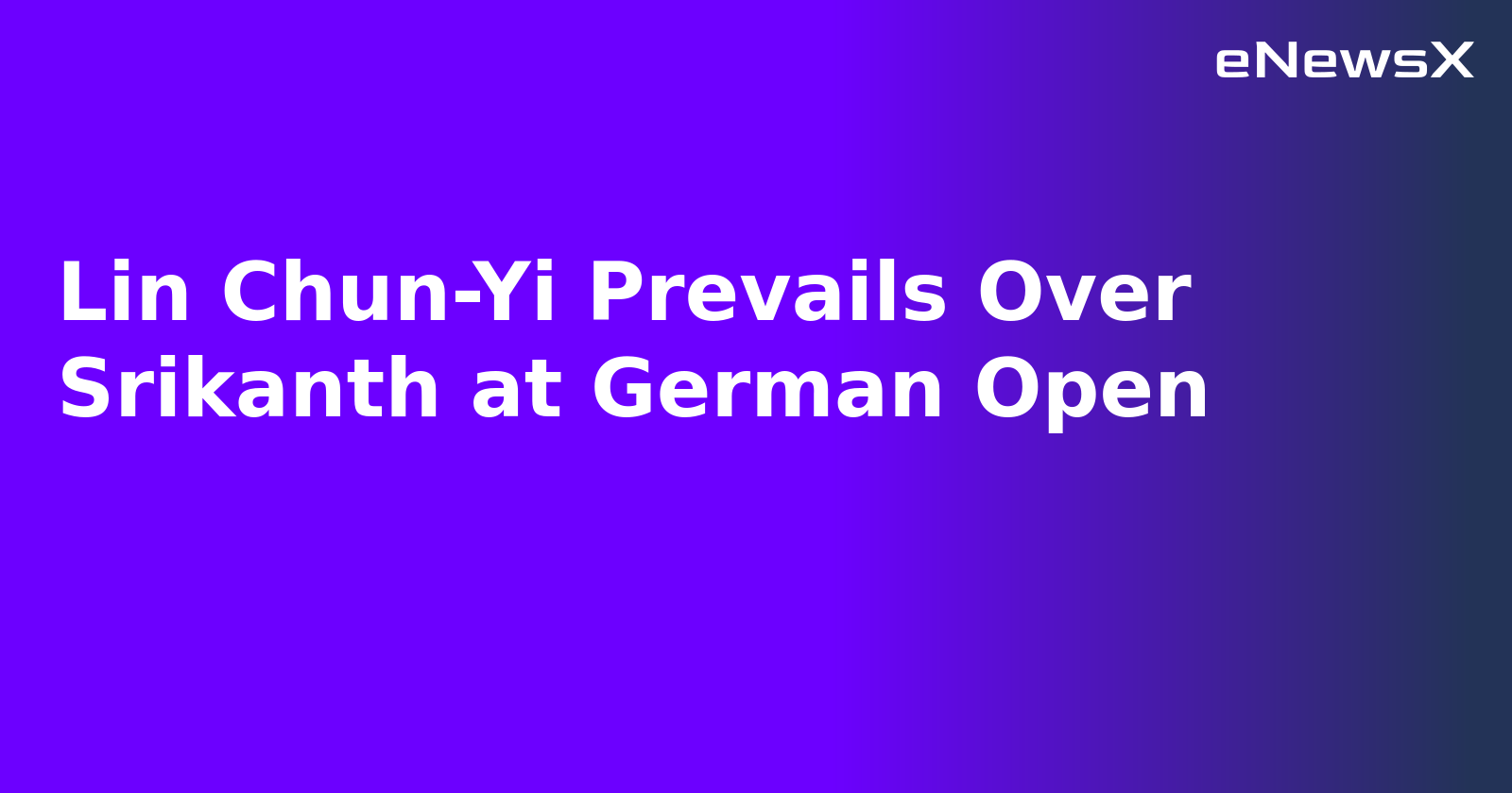 Lin Chun-Yi Prevails Over Srikanth at German Open.webp