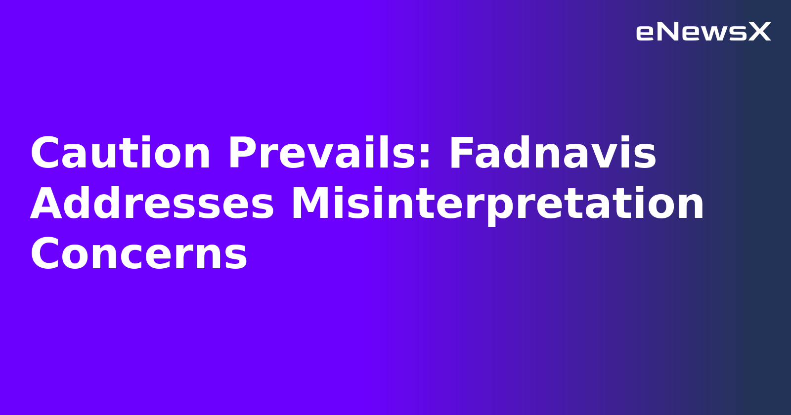 Caution Prevails: Fadnavis Addresses Misinterpretation Concerns.webp