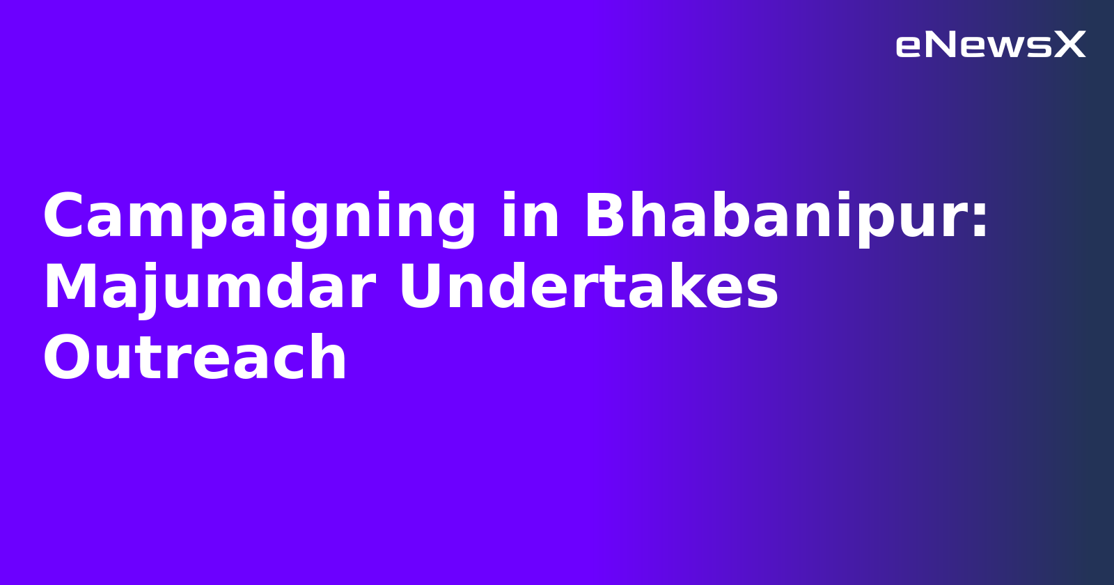 Campaigning in Bhabanipur: Majumdar Undertakes Outreach.webp Campaigning in Bhabanipur: Majumdar Undertakes Outreach.webp