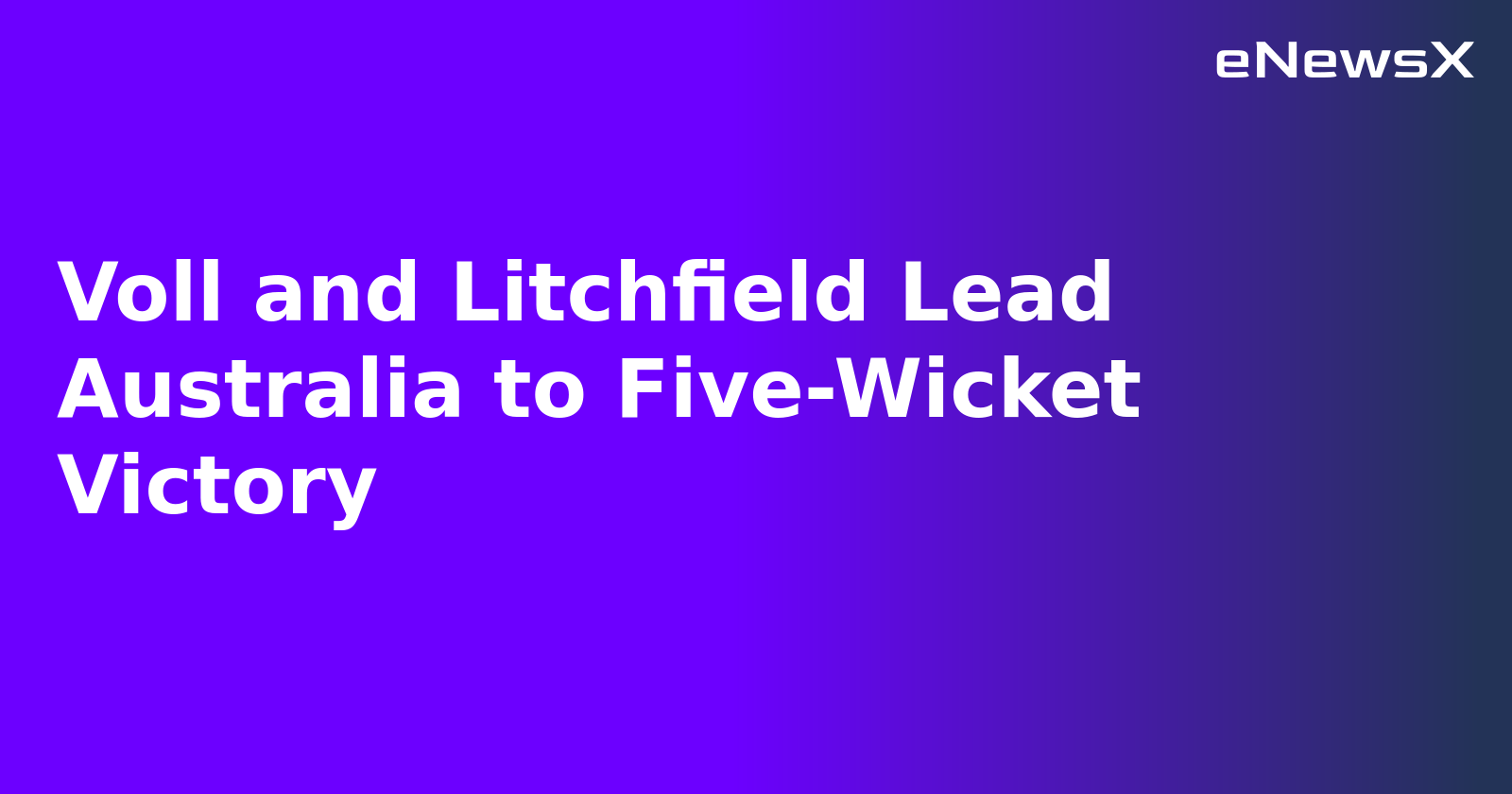 Voll and Litchfield Lead Australia to Five-Wicket Victory.webp Voll and Litchfield Lead Australia to Five-Wicket Victory.webp